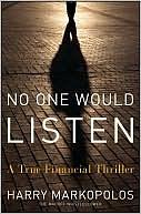 No One Would Listen by David Einhorn, Harry Markopolos