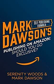 Publishing on Amazon: Should You Go Exclusive? by Self Publishing Formula