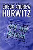 Do No Harm by Gregg Hurwitz