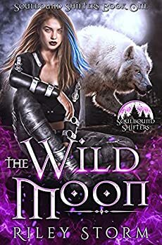 The Wild Moon by Riley Storm