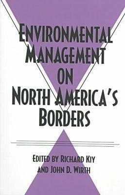 Environmental Management on North America's Borders by 