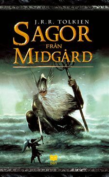 Sagor från Midgård by Christopher Tolkien, Roland Adlerberth, J.R.R. Tolkien