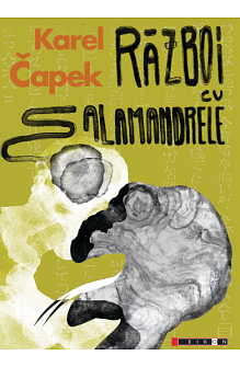 Razboi cu salamandrele by Karel Čapek