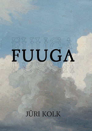 Fuuga by Jüri Kolk