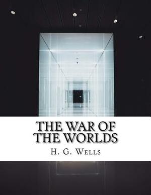 The War of the Worlds by H.G. Wells