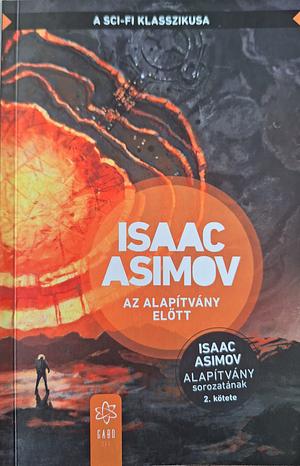 Az alapítvány előtt  by Isaac Asimov