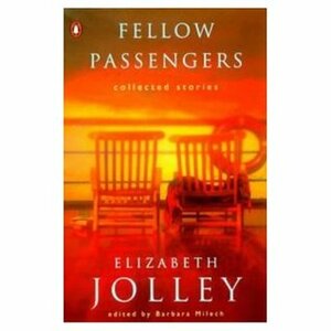 Fellow Passengers: Collected Stories by Elizabeth Jolley