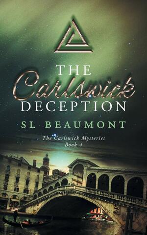 The Carlswick Deception by S.L. Beaumont