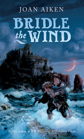 Bridle the Wind by Joan Aiken