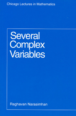 Several Complex Variables by Raghavan Narasimhan