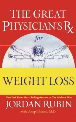 The Great Physician's Rx for Weight Loss by Jordan Rubin