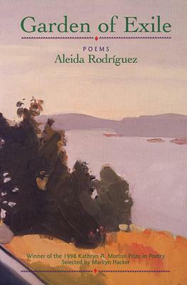 Garden of Exile: Poems by Aleida Rodríguez