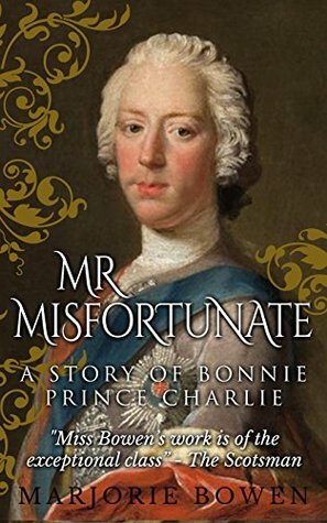 Mr Misfortunate by Marjorie Bowen