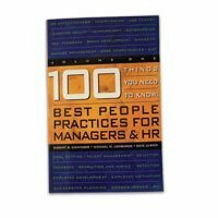100 Things You Need to Know : Best Practices for Managers and HR by Dave Ulrich, Robert W. Eichinger, Michael M. Lombardo