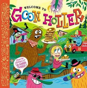 Welcome to Goon Holler by Christian Jacobs, Parker Jacobs