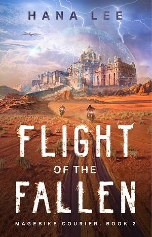 Flight of the Fallen by HaNa Lee