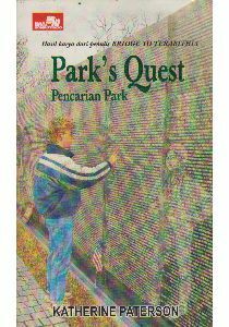 Park's Quest - Pencarian Park by Katherine Paterson