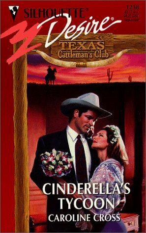 Cinderella's Tycoon by Caroline Cross