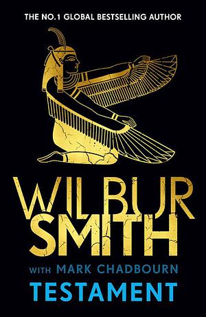 Testament by Wilbur Smith, Mark Chadbourn