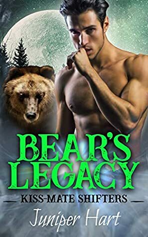 Bear's Legacy by Juniper Hart