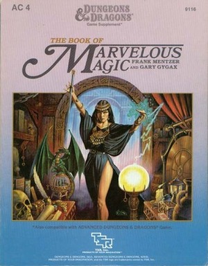 Book of Marvelous Magic by Frank Mentzer, Gary Gygax