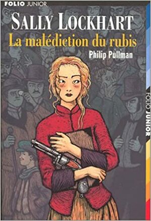 La malédiction du rubis by Philip Pullman