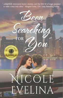 Been Searching for You by Nicole Evelina