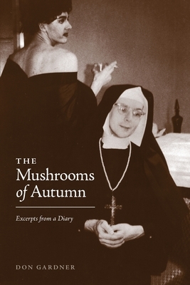 The Mushrooms of Autumn by Don Gardner