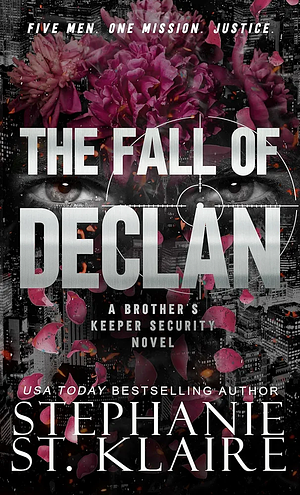 The Fall of Declan by Stephanie St. Klaire