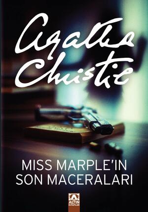 Miss Marple'ın Son Maceraları by Agatha Christie