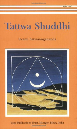 Tattwa Shuddhi: The Tantric Practice of Inner Purification by Satyasangananda Saraswati