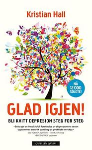 Glad igjen! by Kristian Hall