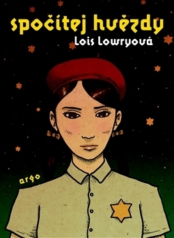 Spočítej hvězdy by Dominika Křesťanová, Lois Lowry