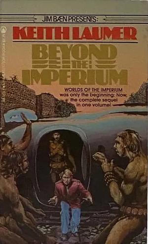 Beyond the Imperium by Keith Laumer