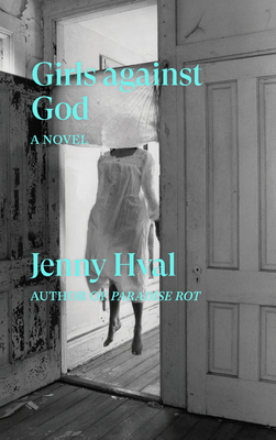Girls Against God: A Novel by Jenny Hval