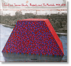 Christo and Jeanne-Claude. Barrels and the Mastaba 1958-2018 by Paul Goldberger, Adam Blackbourn