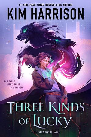 Three Kinds of Lucky by Kim Harrison