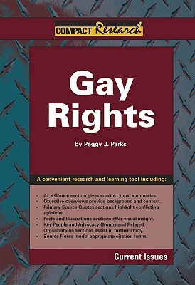 Gay Rights by Peggy J. Parks