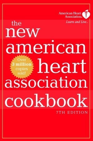 The New American Heart Association Cookbook by American Heart Association