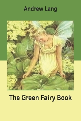 The Green Fairy Book by Andrew Lang