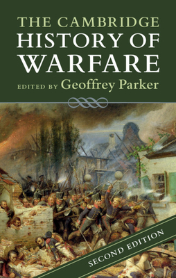 The Cambridge History of Warfare by 