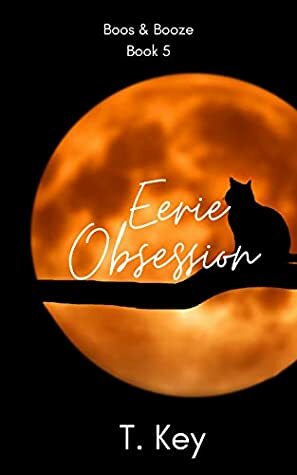 Eerie Obsession by T. Key