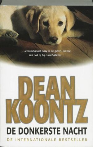 De donkerste nacht by Dean Koontz