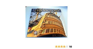 HMS Victory by Matthew Sheldon, Arabella Roberts, Andrew Baines, Michael Lobb
