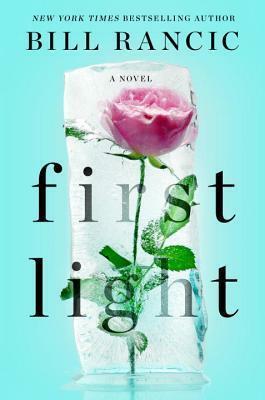 First Light by Barbara Keel, Bill Rancic