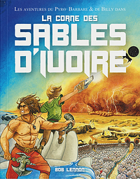 La Corne des Sables d'Ivoire by Bob Lennon, David Kuhn
