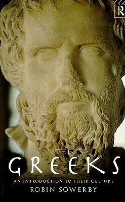 The Greeks by Robin Edward Sowerby