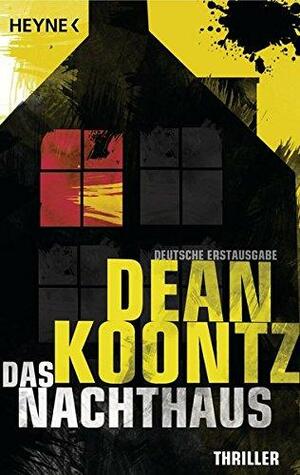 Das Nachthaus by Dean Koontz