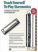 Alfred's Teach Yourself to Play Harmonica: Everything You Need to Know to Start Playing Now! by Steven Manus, Ron Manus