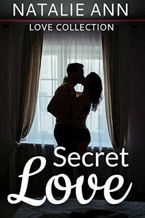 Secret Love by Natalie Ann